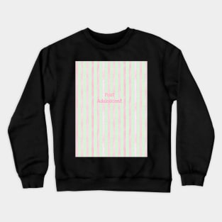 Post Adolescent Crewneck Sweatshirt